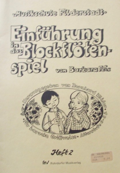 Einführung in das Blockflötenspiel Heft 2 von Barbara Feix