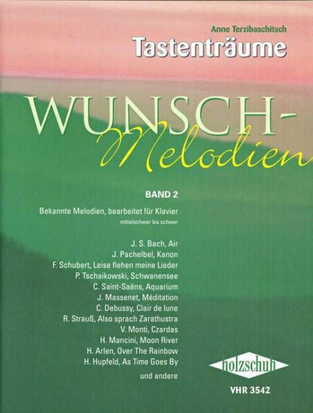 Tastenträume Wunschmelodien für Piano von Anna Terzibaschitsch Band 2