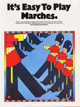 It's Easy To Play Marches arr.Cyril Watters