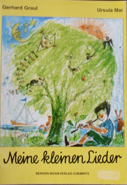 Meine kleinen Lieder Gerhard Graul