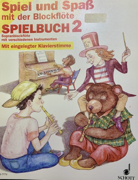 Spiel und Spaß mit der Blockflöte Spielbuch für Sopranblockflöte Band 2