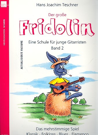 Der große Fridolin - Gitarrenschule Band 2 von Hans Joachim Teschner