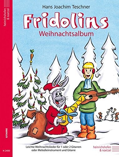 Fridolins Weihnachtsalbum für Gitarre Hans Joachim Teschner