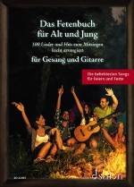 Das Fetenbuch für Alt und Jung Gesang und Gitarre