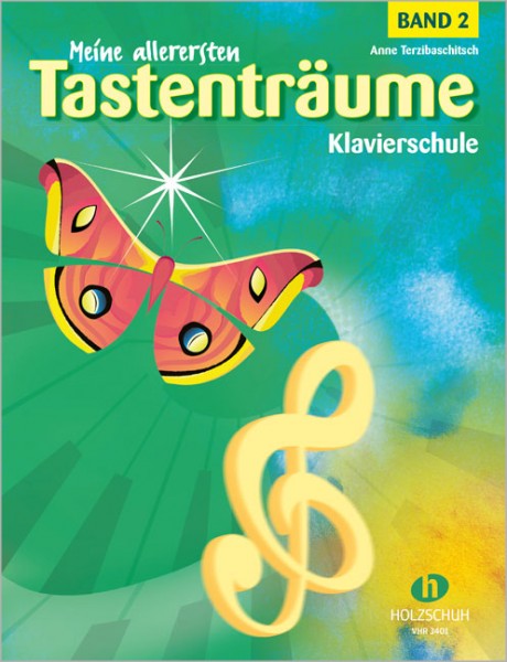 Meine allerersten Tastenträume, Band 2 Klavierschule von Anne Terzibaschitsch