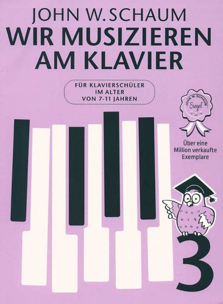 Wir musizieren am Klavier Band 3 von John W. Schaum
