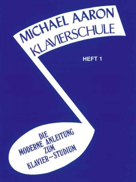 Aaron Klavierschule Heft 1