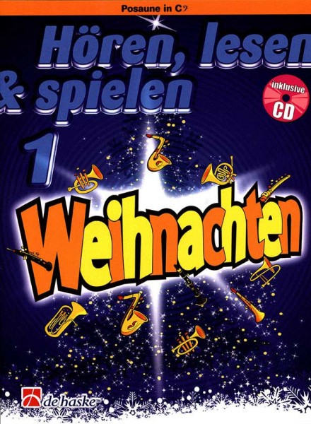 Hören, lesen & spielen Weihnachten Posaune in C