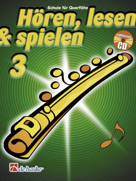Hören, lesen & spielen Querflöte 3