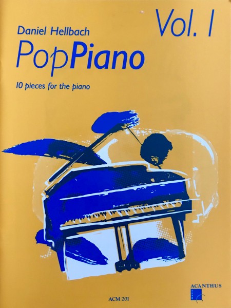 Pop Piano Vol. 1 Daniel Hellbach 10 Pieces for Piano