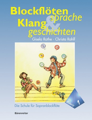 Blockflötensprache & Klanggeschichten Band 1von G. Rothe