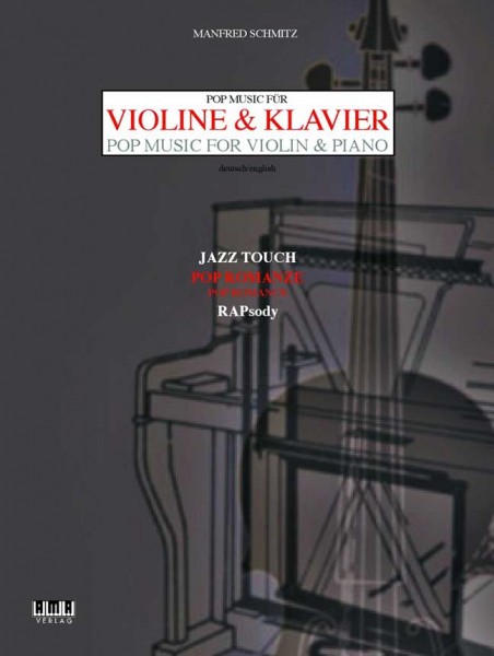 Pop Music für Violine & Klavier Manfred Schmitz