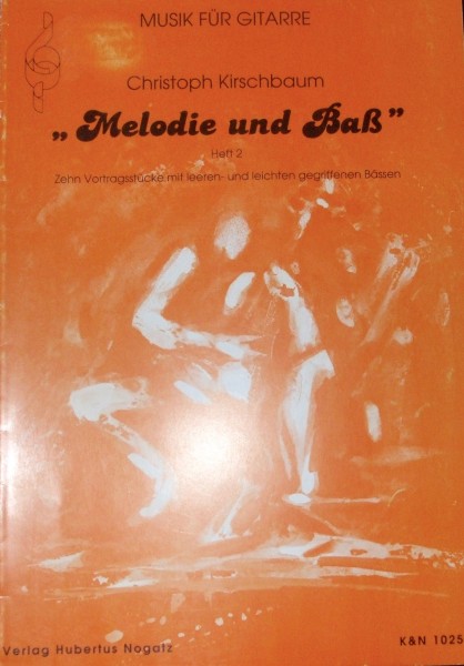 Melodie und Baß Heft 2 von Christoph Kirschbaum