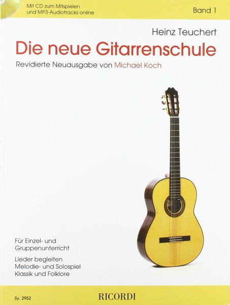 Die neue Gitarrenschule Band 1 mit CD Heinz Teuchert