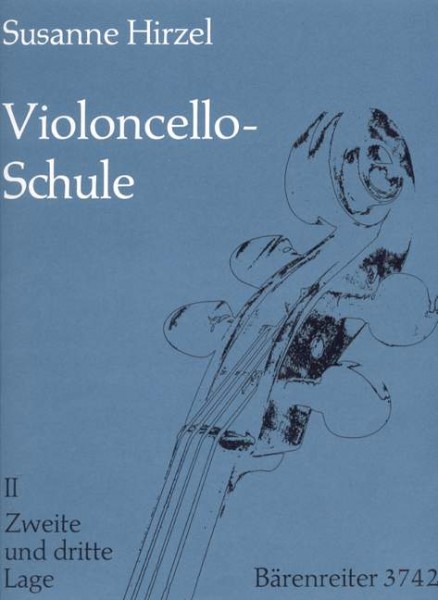 Violoncello-Schule Heft 2 Susanne Hirzel