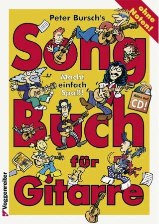 Songbuch für Gitarre ohne Noten von Peter Bursch