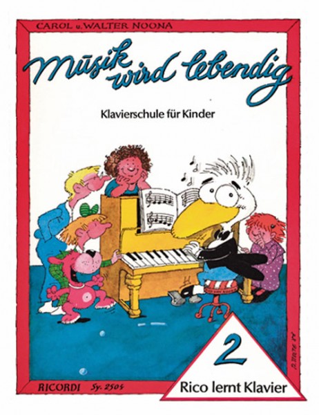 Rico lernt Klavier 2 Musik wird lebendig Walter Noona, Carol Noona