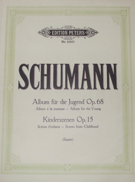 Album für die Jugend op. 68 & Kinderszenen op. 15 RobertSchumann