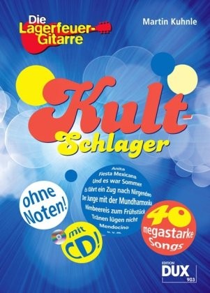 Kult-Schlager: aus der Serie "Die Lagerfeuer-Gitarre" mit CD