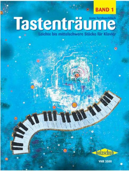 Tastenträume Band 1 von Anne Terzibaschitsch