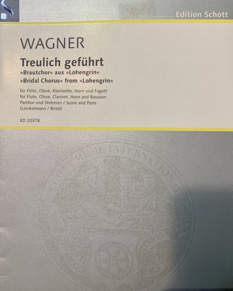 Treulich geführt Richard Wagner Flöte Oboe Klarinette Horn Fagott