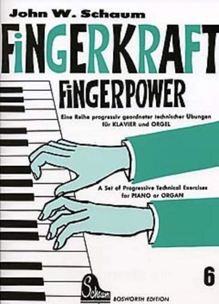 Fingerkraft Band 6 von John W. Schaum