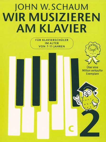 Wir musizieren am Klavier Band 2 von John W. Schaum