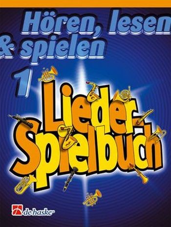 Hören,lesen & spielen Liederspielbuch Band 1 Horn