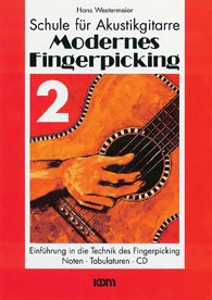 Modernes Fingerpicking Schule für Akustikgitarre Band 2 von Hans Westermeier