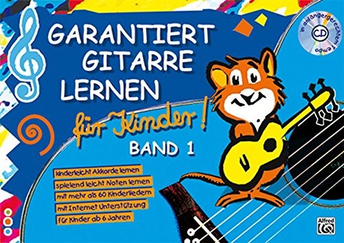 Garantiert Gitarre lernen für Kinder Band 1