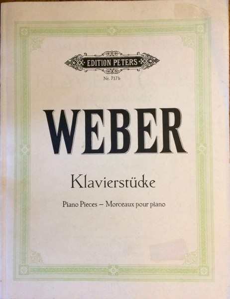 Carl Maria von Weber - Klavierstücke Piano Pieces -Morceaux pour piano Taschenbuch – 1930