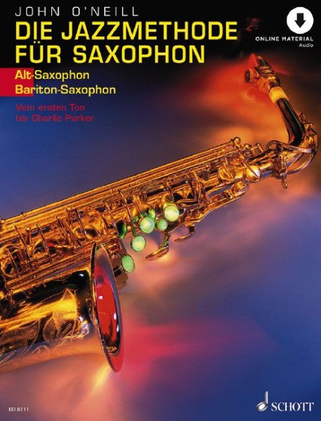 John O'Neill Die Jazzmethode für Saxophon Band 1 Saxophon in Es mit online Audio