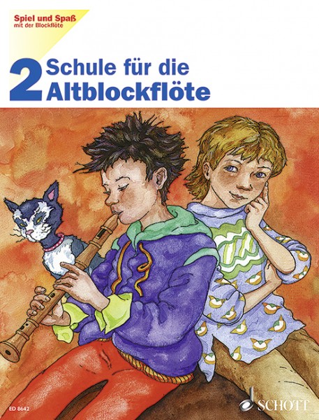 Spiel und Spaß mit der Alt Blockflöte Band 2 Schule für die Altblockflöte