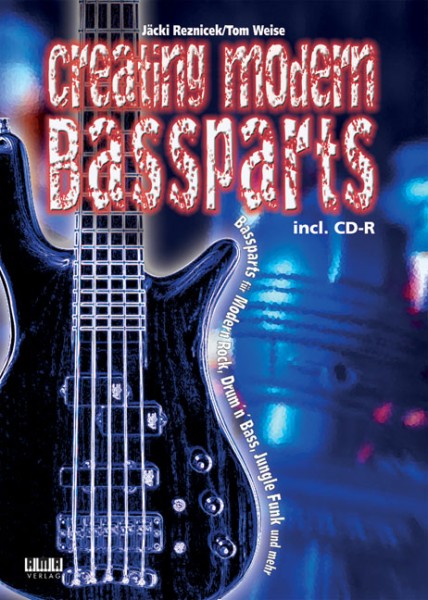 Creating Modern Bassparts von Tom Weise und Jäcki Reznicek