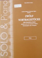 Zwölf Vortragsstücke für Posaune und Klavier von Gerbert Mutter und Hermann Eg Zwölf Vortragsstücke für Posaune und Klavier von Gerbert Mutter und Hermann Eg