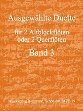 Ausgewählte Duette für 2 Altblockflöten oder 2 Querflöten Band 3