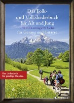 Das Folk- und Volksliederbuch für Alt und Jung Gesang und Gitarre